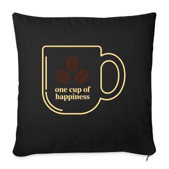 COFFEE MUGS, ONE CUP OF HAPPINES 01 - Sofa pillowcase 17,3'' x 17,3'' (45 x 45 cm) - black - Front