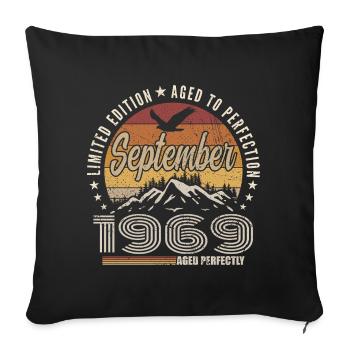 Born in September 1969 - Birthday September 1969 - Sofa pillowcase 17,3'' x 17,3'' (45 x 45 cm) - black - Front