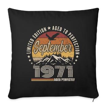 Né en Septembre 1971 - Anniversaire Septembre 1971 - Housse de coussin décorative 45 x 45 cm - noir - Devant