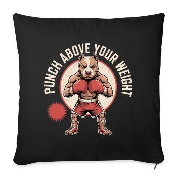 Frappe au-dessus de ton poids Chien de boxe - Housse de coussin décorative 45 x 45 cm - noir - Devant