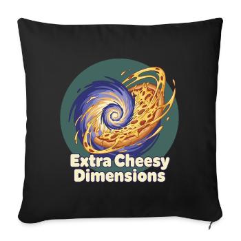 Extra Cheesy Dimensions Pizza - Sofakissenbezug 45 x 45 cm - Schwarz - Vorne