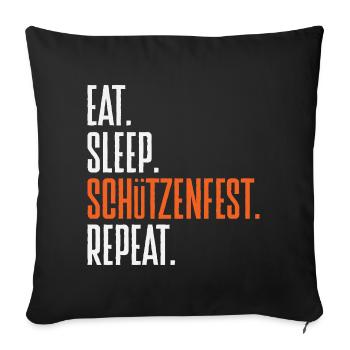 Eat Sleep Schützenfest Lustiger Schützenfest - Sofakissenbezug 45 x 45 cm - Schwarz - Vorne