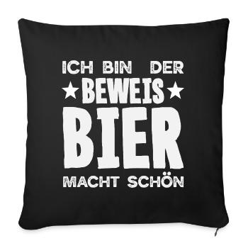 Je suis la preuve – la bière te rend belle - Housse de coussin décorative 45 x 45 cm - noir - Devant