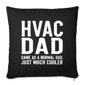 HVAC Dad Just Much Cooler Funny - Sofa pillowcase 17,3'' x 17,3'' (45 x 45 cm) - black - Front
