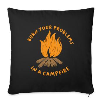 Chemise Burn Your Problems au feu de camp - Housse de coussin décorative 45 x 45 cm - noir - Devant