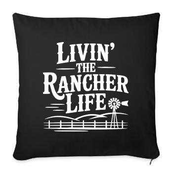 Livin' The Rancher Life - Sofa pillowcase 17,3'' x 17,3'' (45 x 45 cm) - black - Front