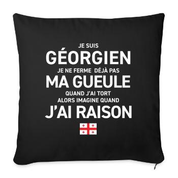 Je Suis Georgien Je Ne Ferme Deja Pas Ma Gueule... - Housse de coussin décorative 45 x 45 cm - noir - Devant