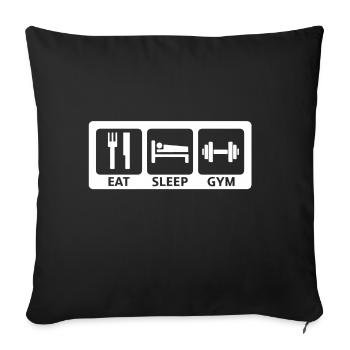 Eat Sleep Gym - Sofakissenbezug 45 x 45 cm - Schwarz - Vorne