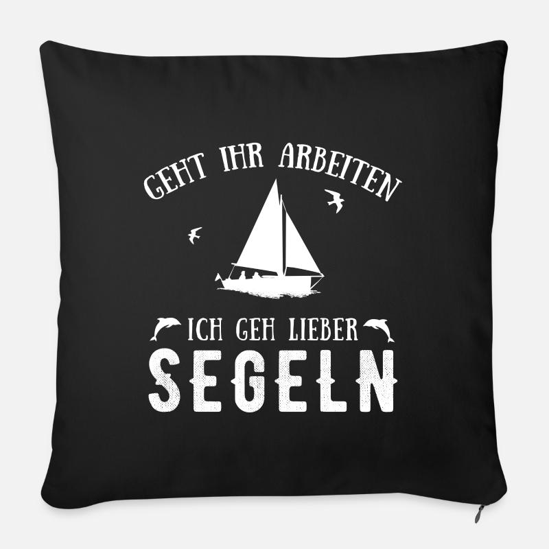 Ich geh lieber segeln - Sofakissenbezug 45 x 45 cm - Schwarz