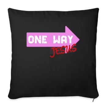 One Way Jesus lettering as a cool gift idea - Sofa pillowcase 17,3'' x 17,3'' (45 x 45 cm) - black - Front