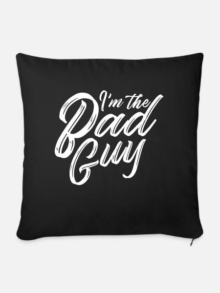 I'm the Bad Guy Saying Quote Billie Music Song duh - Sofa pillowcase 17,3'' x 17,3'' (45 x 45 cm) - black