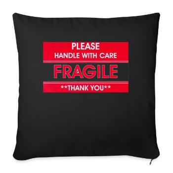fragile fragile this side up - Sofa pillowcase 17,3'' x 17,3'' (45 x 45 cm) - black - Front