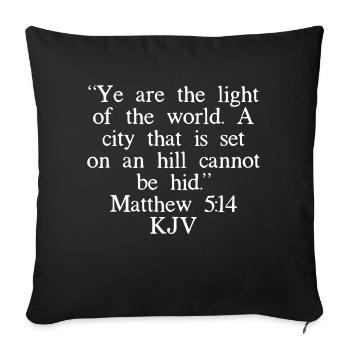 Matthew 5:14 KJV (White Font) - Sofa pillowcase 17,3'' x 17,3'' (45 x 45 cm) - black - Front