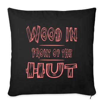 Drôle de dicton Bois - Housse de coussin décorative 45 x 45 cm - noir - Devant