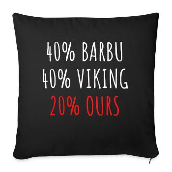 40% Barbu 40% Viking 20% Ours Homme Père Papy pépé - Housse de coussin décorative 45 x 45 cm - noir - Devant