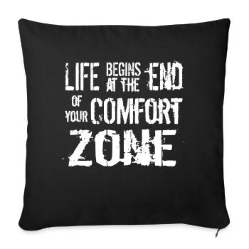 la vie commence à la fin de votre zone de confort - Housse de coussin décorative 45 x 45 cm - noir - Devant