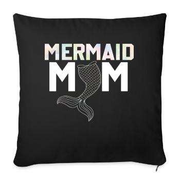 Mermaid Mom Mermaid Mama Saying - Sofa pillowcase 17,3'' x 17,3'' (45 x 45 cm) - black - Front