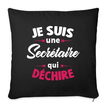 Je Suis Une Secrétaire Qui Déchire - Housse de coussin décorative 45 x 45 cm - noir - Devant