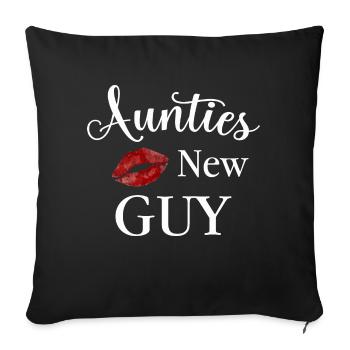Aunties new Guy - Sofakissenbezug 45 x 45 cm - Schwarz - Vorne