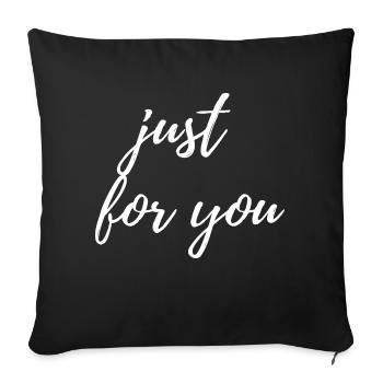 just for you - Housse de coussin décorative 45 x 45 cm - noir - Devant
