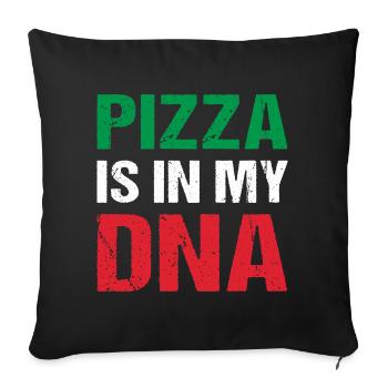 Pizza is in my DNA Italien Pizza - Sofakissenbezug 45 x 45 cm - Schwarz - Vorne