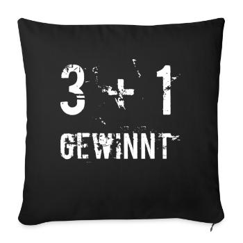 3 + 1 GEWINNT! Cool-trendiges Original-Design. NEU - Sofakissenbezug 45 x 45 cm - Schwarz - Vorne