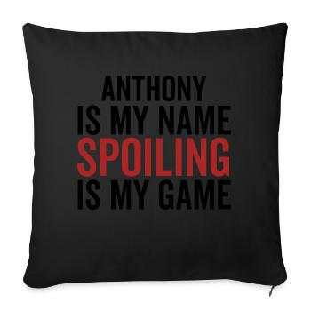 Anthony est mon nom Spoiling est mon jeu - Housse de coussin décorative 45 x 45 cm - noir - Devant