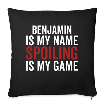 Benjamin ist mein Name Verderben ist mein Spiel - Sofakissenbezug 45 x 45 cm - Schwarz - Vorne