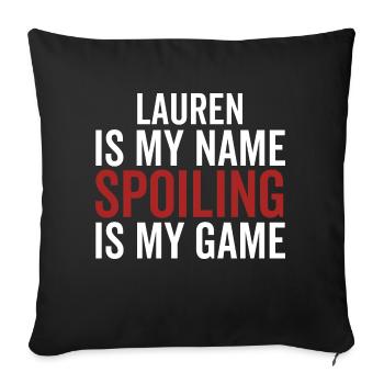 Lauren est mon nom Spoiling est mon jeu - Housse de coussin décorative 45 x 45 cm - noir - Devant