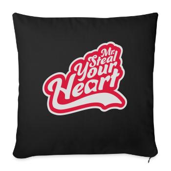 Mr steal your heart - Sofa pillowcase 17,3'' x 17,3'' (45 x 45 cm) - black - Front
