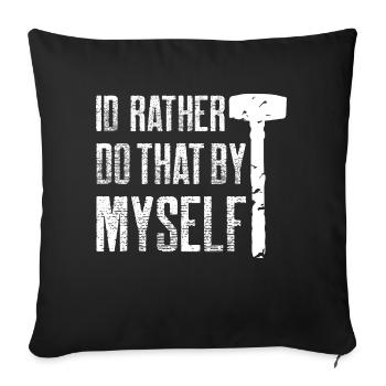 Je préfère faire ça par moi-même Design - Housse de coussin décorative 45 x 45 cm - noir - Devant