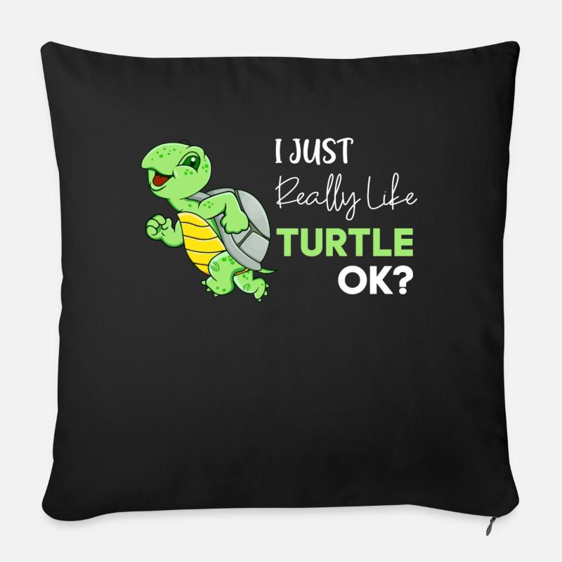I Just really life turtle ok? - Sofa pillowcase 17,3'' x 17,3'' (45 x 45 cm) - black