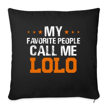 Grand-père Mes gens préférés M’appellent Lolo - Housse de coussin décorative 45 x 45 cm - noir - Devant