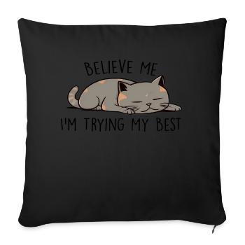 Croyez-moi, je fais de mon mieux - Housse de coussin décorative 45 x 45 cm - noir - Devant