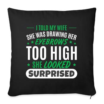 Husband Wife Joke Dad Joke - Sofa pillowcase 17,3'' x 17,3'' (45 x 45 cm) - black - Front