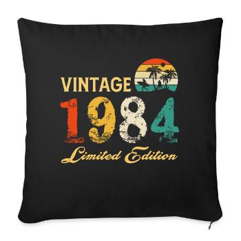 Vintage 1984 Limited Edition Made In 1984 Birthday - Sofa pillowcase 17,3'' x 17,3'' (45 x 45 cm) - black - Front