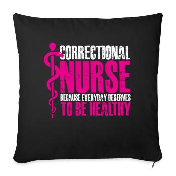 correctional nurse to be healthy Design - Sofakissenbezug 45 x 45 cm - Schwarz - Vorne