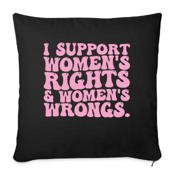 I Support Womens Rights and Wrongs Groovy Feminist - Sofa pillowcase 17,3'' x 17,3'' (45 x 45 cm) - black - Front