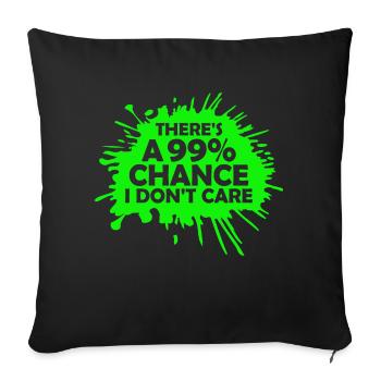 Il y a 99% de chances que je m’en fous d’être drôle - Housse de coussin décorative 45 x 45 cm - noir - Devant