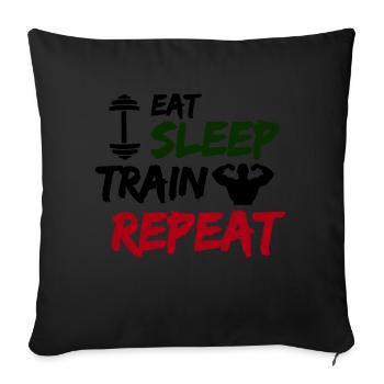 eat sleep train repeat - Sofa pillowcase 17,3'' x 17,3'' (45 x 45 cm) - black - Front