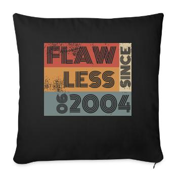 20. Geburtstag Flawless since 06/2004 - Sofakissenbezug 45 x 45 cm - Schwarz - Vorne