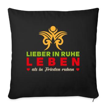 Liberté Paix Dicton - Mieux vaut vivre en paix - Housse de coussin décorative 45 x 45 cm - noir - Devant