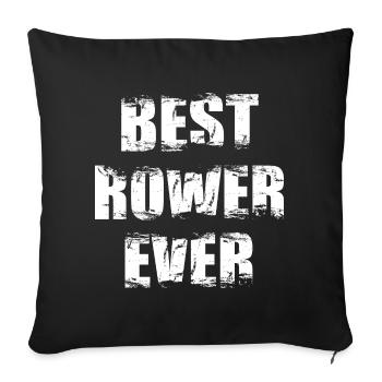 Meilleur rameur de tous les temps - Housse de coussin décorative 45 x 45 cm - noir - Devant