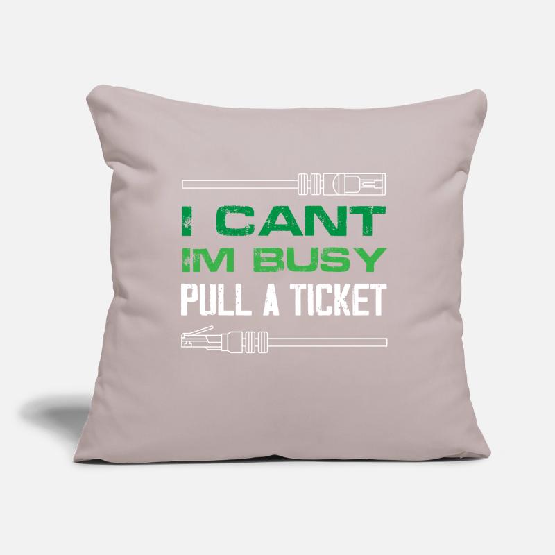 I cant Im busy pull a ticket Design for a network Sofakissenbezug 45 x 45 cm