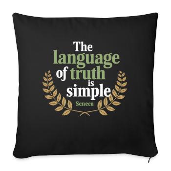 Seneca | The Language of Truth is Simple - Sofa pillowcase 17,3'' x 17,3'' (45 x 45 cm) - black - Front