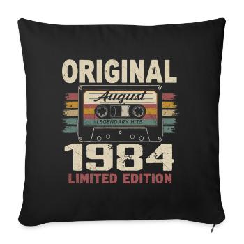 August 1984 August 1984 Gift August 1984 August 1984 - Sofa pillowcase 17,3'' x 17,3'' (45 x 45 cm) - black - Front