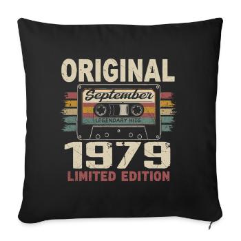 September 1979 Birthday, born in September 1979 - Sofa pillowcase 17,3'' x 17,3'' (45 x 45 cm) - black - Front