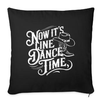 Line Dance Time Line Dancing Time to dance - Sofa pillowcase 17,3'' x 17,3'' (45 x 45 cm) - black - Front