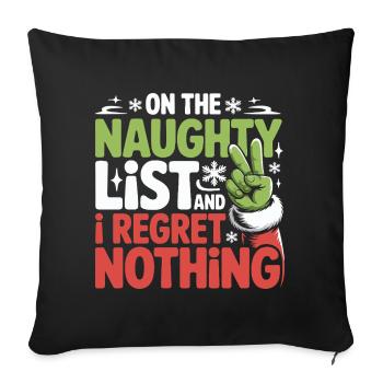 Funny Naughty List Regret Nothing Christmas - Sofa pillowcase 17,3'' x 17,3'' (45 x 45 cm) - black - Front