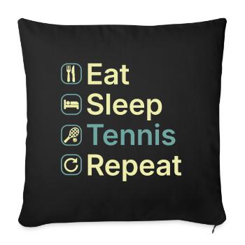 Mange, Dors, Tennis, Répète, Drôle de joueur de tennis Cadeau - Housse de coussin décorative 45 x 45 cm - noir - Devant
